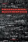 Poetry Machines / Machine Poetry